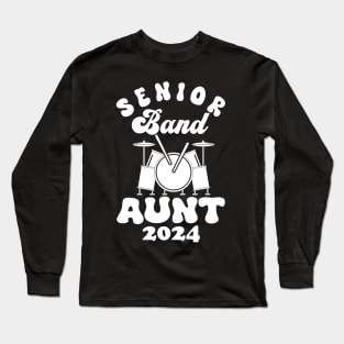 senior Band Aunt 2024 Long Sleeve T-Shirt